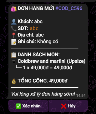 Tính năng duyệt xác nhận đơn hàng và hủy đơn tức thời ngay trên ứng dụng chat Telegram